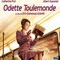 ODETTE TOULEMONDE